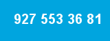 927 553 36 81 927 553 36 81